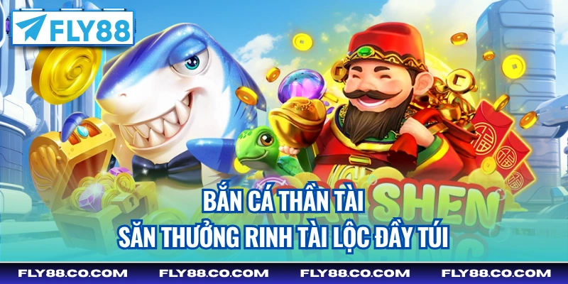 bắn cá thần tài
